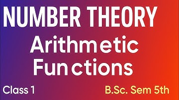 Number Theory / Arithmetic Functions / GNDU BSc semester 5th