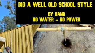 Dig Your Own Shallow Well  No Power  No Water Drilling  No Driving