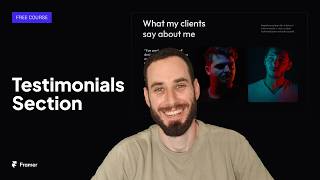 How to Build a Testimonials Section in Framer | Framer Course for Beginners #7