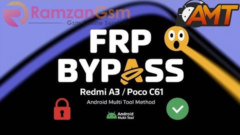 Redmi A3 / Poco C61 FRP Bypass Using Android Multi Tool | Easy Unlock Guide (2025)