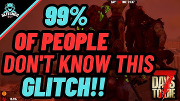 7 days to die 1.1 NEW overpowered glitch!!