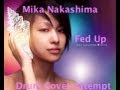 Mika Nakashima -  Fed Up (Messing Around on Drums)