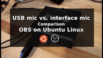 Mic comparison: USB plug-in microphone vs. audio interface (Ubuntu Linux)