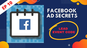 EP10 - How To Add Lead Event Code On Page |   FB Ads Secrets |  make money online 2021