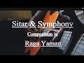 Sitar and symphony raga yaman