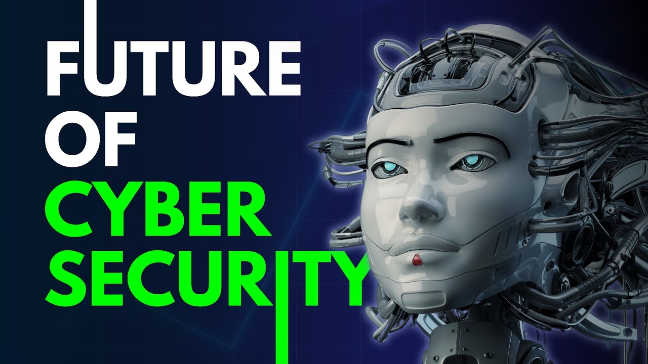 AI and Machine learning: The Future of Cybersecurity - YouTube