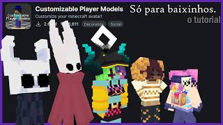 Tutorial PT-BR Customizable Player Models:1 - O básico do básico
