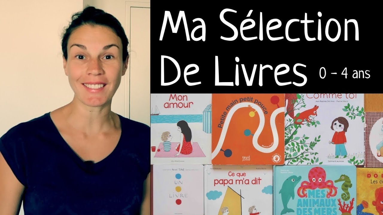 Livres Pour Enfants: Ma Sélection « Inspirée Montessori » 0-4 ans 