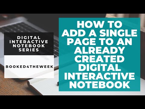 How to Have Students Add a Page to an Already Created Digital Interactive Notebook