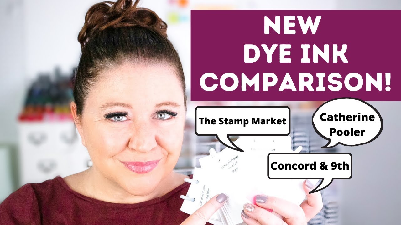 New Dye Ink Comparison between Concord & 9th, The Stamp Market and Catherine Pooler + Swatches
