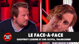 Geoffroy Lejeune face à une personne transgenre : Vous participez à une propagande médiatique