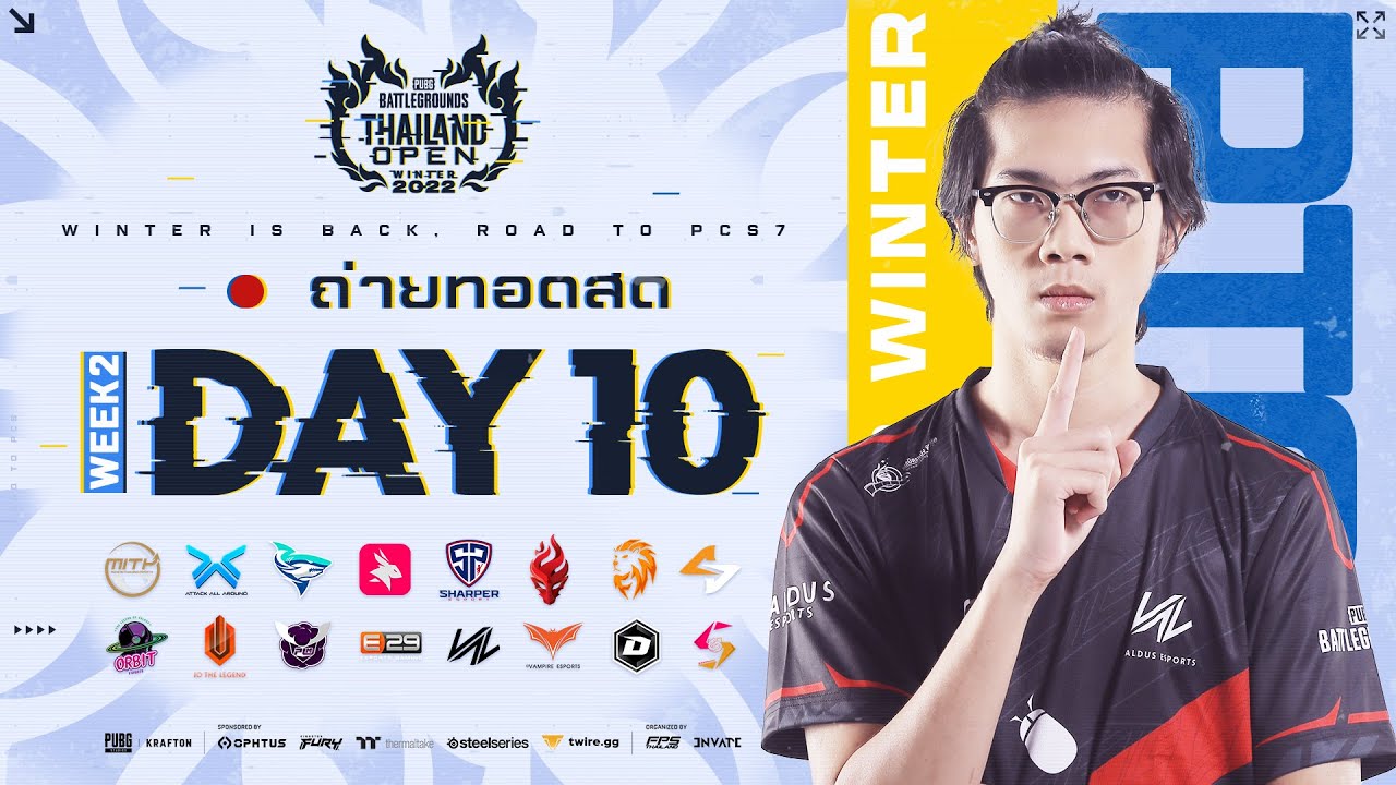 🔴Live ! PUBG Thailand Open 2022 Winter | วันที่ 10