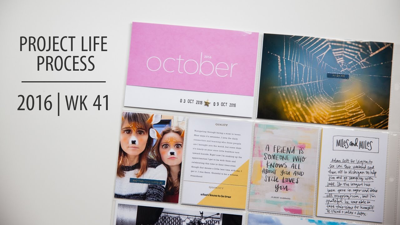 Project Life Process Video 2016 | week 41 - YouTube