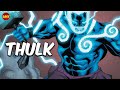 Who is Marvel&#39;s Thulk? Finally, the STRONGEST Avenger?!