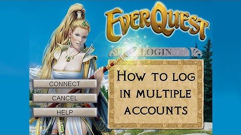 Everquest: Logging in to multiple accounts for Live or Project Server multibox.
