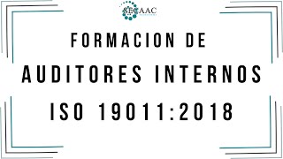 Formacion de auditores internos basado en la norma ISO 19011:2018