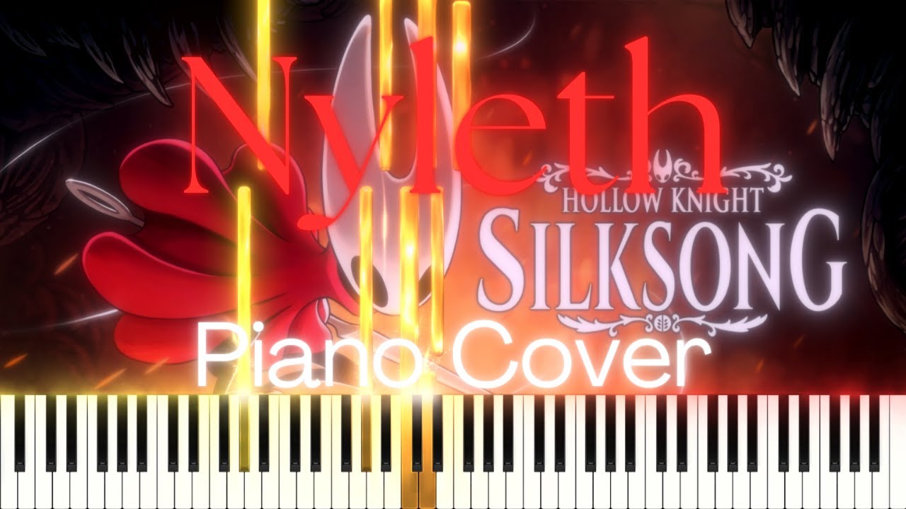 Hollow Knight Silksong - Nyleth | Piano Cover