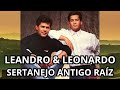 Leandro e leonardo  sertanejo antigo raz 
