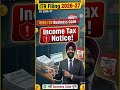 Business code in ITR FILING 2026 27 and INCOME TAX NOTICE