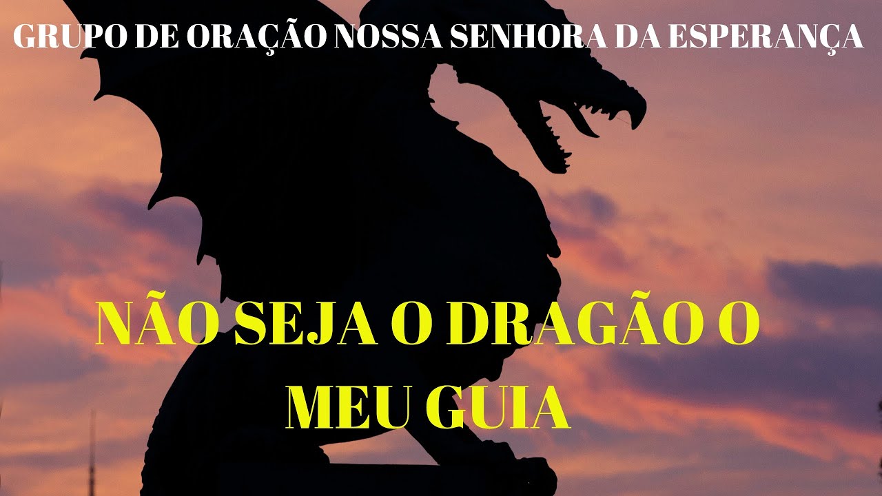 28. NÃO SEJA O DRAGÃO O MEU GUIA - Maidana - YouTube
