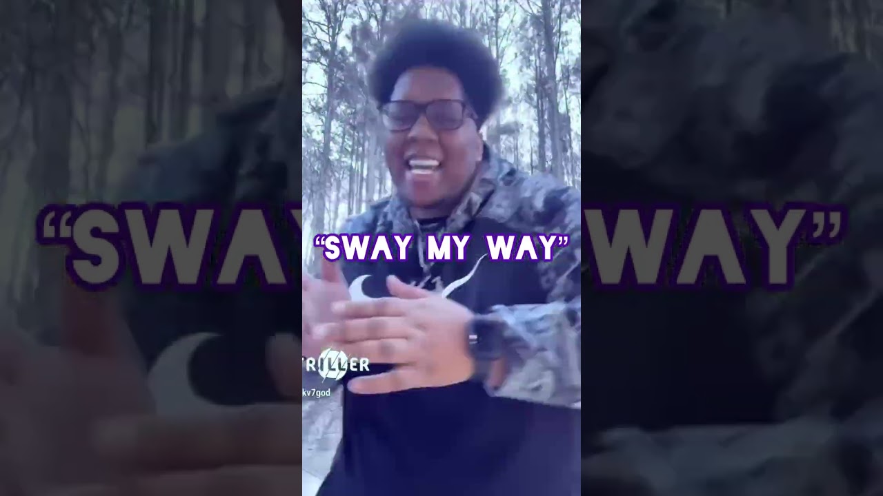 “Sway My Way” prod. by 