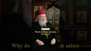 Why do Orthodox ask saints for prayer? ☦️