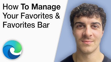How to Manage Your Microsoft Edge Favorites and Favorites Bar [2025 Full Guide]