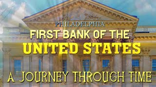First Bank of the United States: A Journey Through Time (2024-1799)