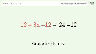 Linear equation with one unknown: Solve 12+3x=24 step-by-step solution