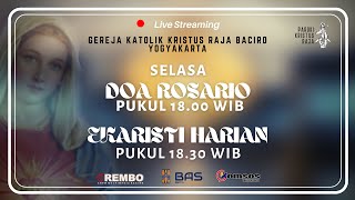 Rosario & Misa Online Harian | Selasa, 8 Maret 2022 | Gereja Kristus Raja Baciro