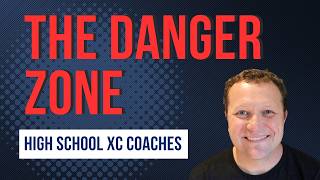 High School XC Coaches Avoid the August Danger Zone