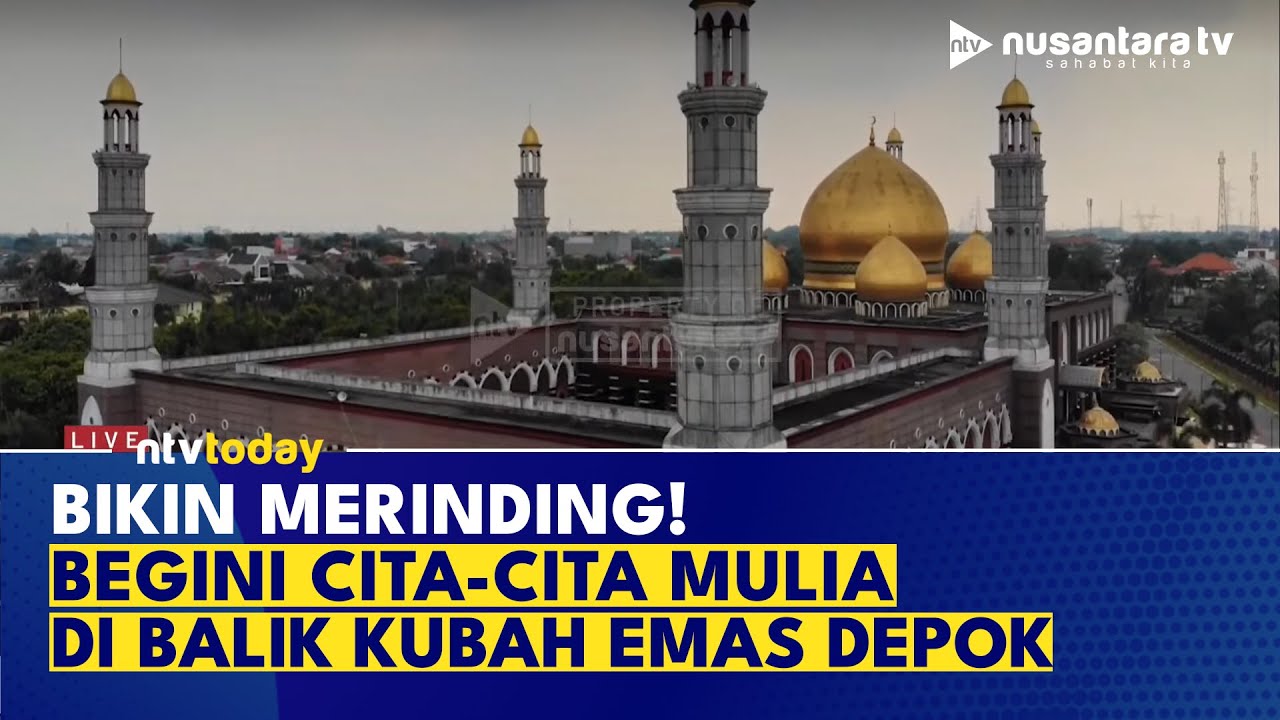 Keren Banget, Begini Sejarah Masjid Kubah Emas Depok, Dari Impian hingga Jadi Ikon Nasional | NTV