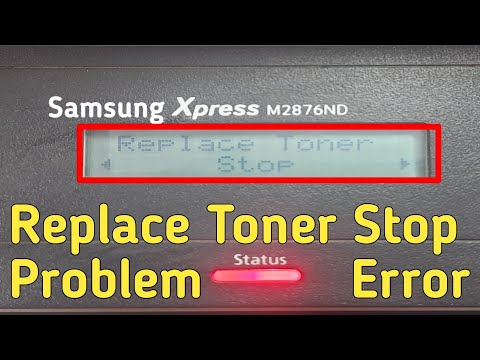 Samsung M2876ND Replace Toner Stop Error ||M2876ND Replace New Imagimg Unit Error Fix