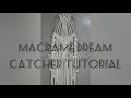 macrame dream catcher tutorial (마크라메 드림캐쳐)