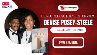 ReadersMagnet | Author Interview with Denise Posey-Steele