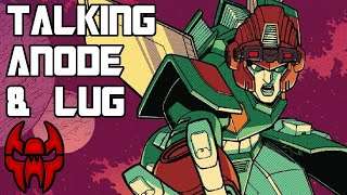 Anode & Lug: Two Of My Favorite IDW Transformers