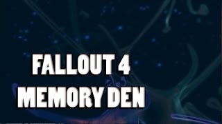Fallout 4: Memory Den