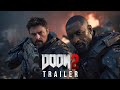 DOOM 2 2026 First Trailer Karl Urban Idris Elba Concept Trailer 