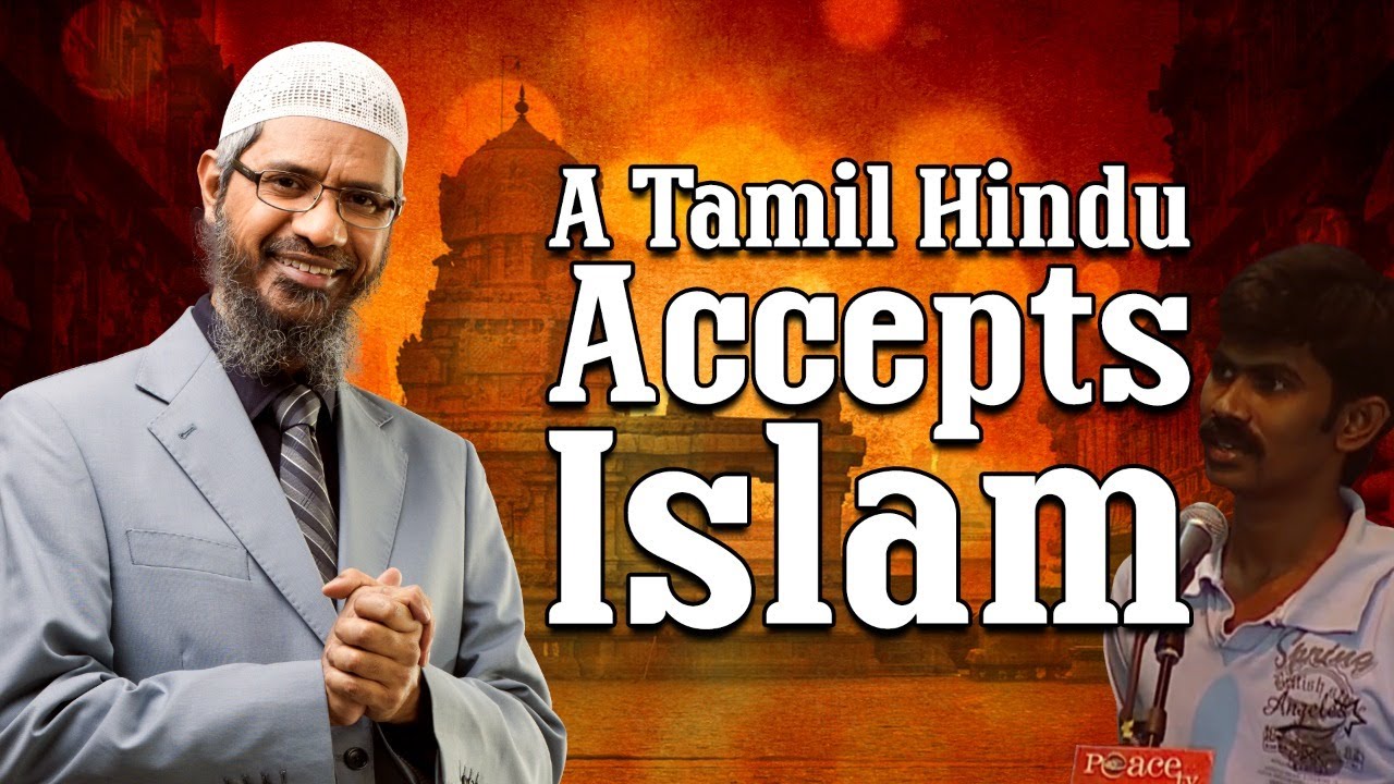 A Tamil Hindu Accepts Islam – Dr Zakir Naik