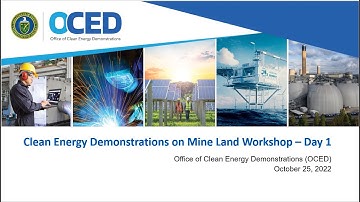 OCED’s Clean Energy on Current and Former Mine Land Program Virtual Workshop – Day 1