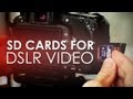 SD Cards for DSLR Video - Prevent Your Card from Auto Stopping