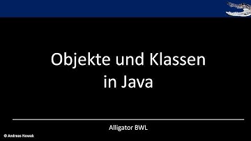 Klassen und Objekte EINFACH erklärt und in JAVA programmiert