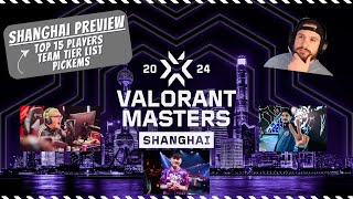 VCT Masters Shanghai Preview: Top 15 Players, Tier Lists, & Pick'ems