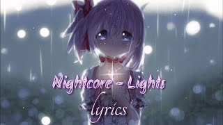 Nightcore - Lights - (lyrics)