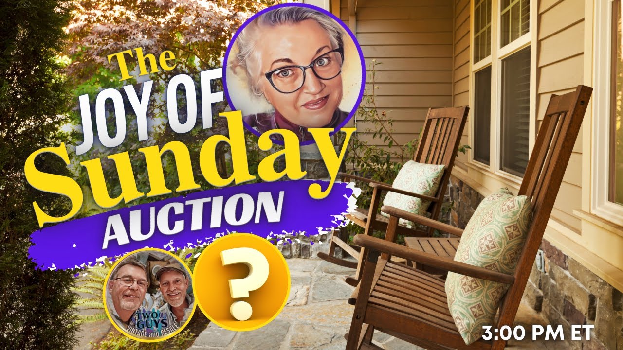 The Joy of Sunday Auction 4/23/23