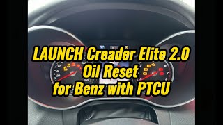 LAUNCH Creader Elite 2.0 Oil Reset for Benz with PTCU