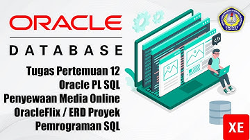 Tugas Pertemuan 12 Oracle PL SQL - Penyewaan Media Online OracleFlix | ERD Proyek Pemrograman SQL