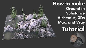 How to make Ground in Substance alchemist, 3Ds Max, and Vray Tutorial