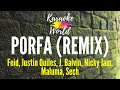 PORFA (Remix) - Feid, Justin Quiles, J. Balvin, Nicky Jam, Maluma, Sech (KARAOKE)
