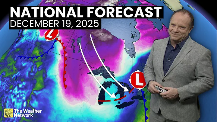 Canada's National Forecast - December 19, 2025 | #WeatherAM